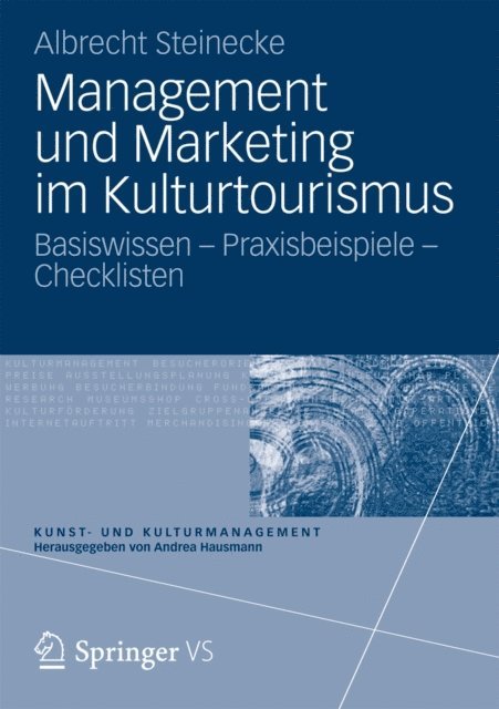 Albrecht Steinecke - Management und Marketing im Kulturtourismus, E-bok