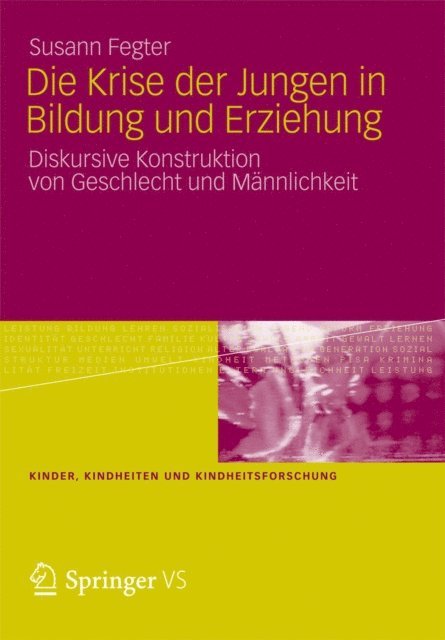 Susann Fegter - Die Krise der Jungen in Bildung und Erziehung, E-bok
