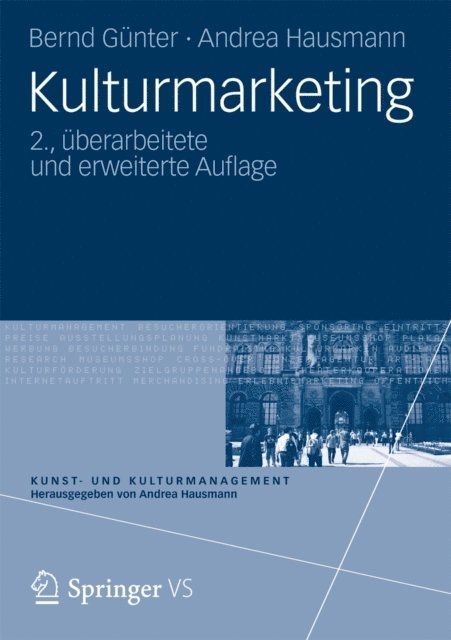 Andrea Hausmann, Bernd Gunter - Kulturmarketing, E-bok