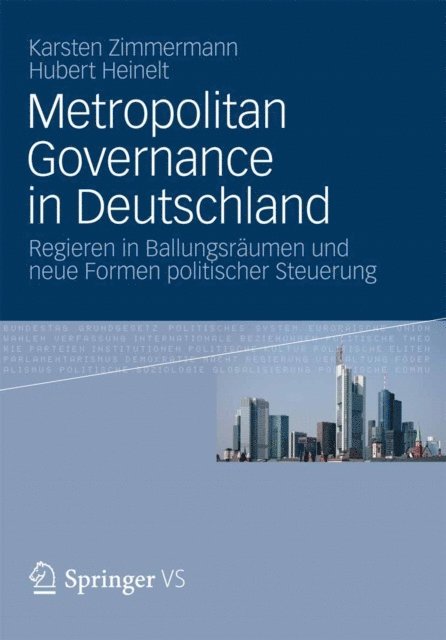 Hubert Heinelt, Karsten Zimmermann - Metropolitan Governance in Deutschland, E-bok