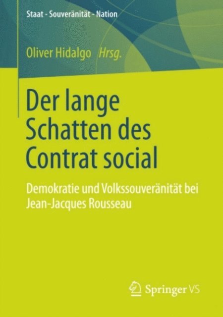 Oliver Hidalgo - Der lange Schatten des Contrat social, E-bok