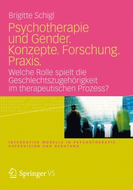 Brigitte Schigl - Psychotherapie und Gender. Konzepte. Forschung. Praxis., E-bok