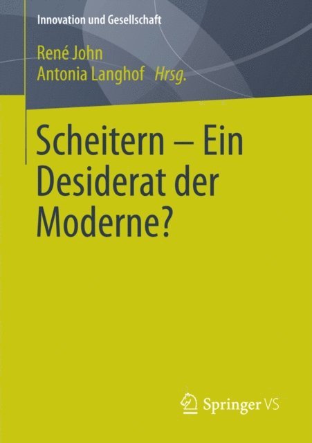 Antonia Langhof, Rene John - Scheitern - Ein Desiderat der Moderne?, E-bok