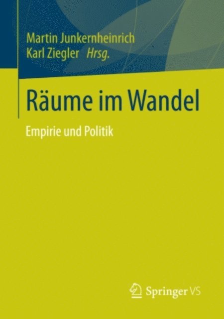 Karl Ziegler, Martin Junkernheinrich - Räume im Wandel, E-bok