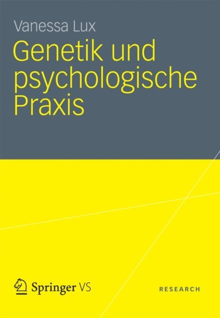 Vanessa Lux - Genetik und psychologische Praxis, E-bok