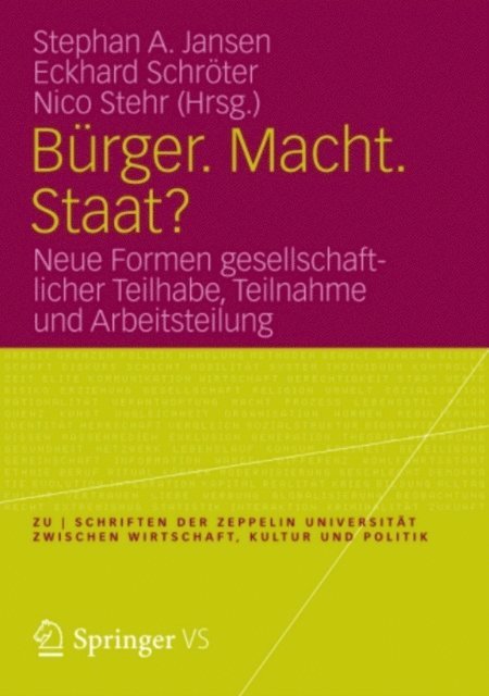Nico Stehr, Eckhard Schroter, Stephan A. Jansen - Bürger. Macht. Staat?, E-bok