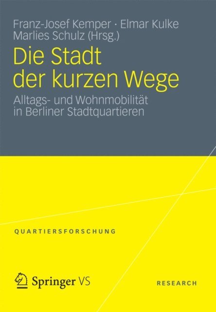 Marlies Schulz, Elmar Kulke, Franz-Josef Kemper - Die Stadt der kurzen Wege, E-bok