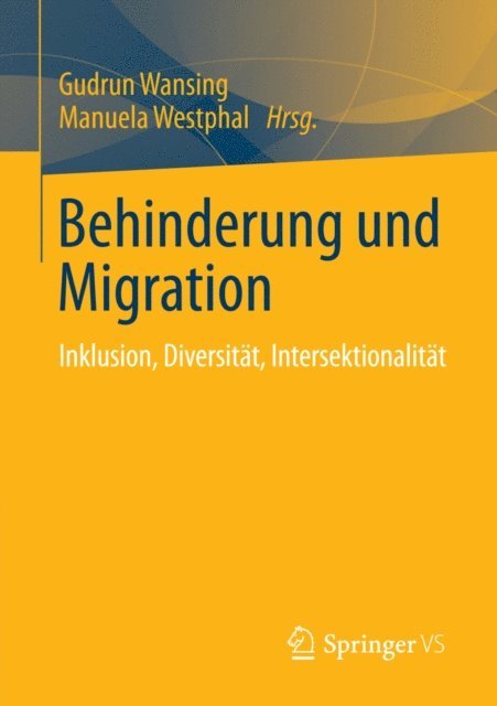 Manuela Westphal, Gudrun Wansing - Behinderung und Migration, E-bok