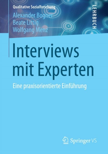 Wolfgang Menz, Beate Littig, Alexander Bogner - Interviews mit Experten, E-bok