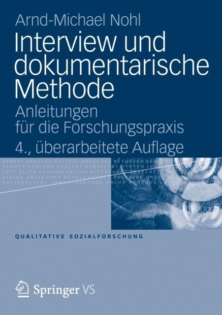 Arnd-Michael Nohl - Interview und dokumentarische Methode, E-bok