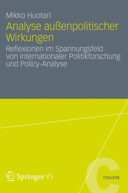 Mikko Huotari - Analyse außenpolitischer Wirkungen, E-bok