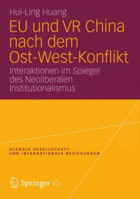 Hui-Ling Huang - EU und VR China nach dem Ost-West-Konflikt, E-bok