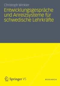 Entwicklungsgesprÿche und Anreizsysteme für schwedische Lehrkrÿfte