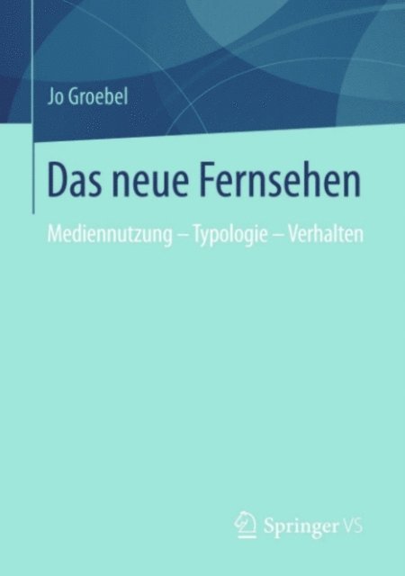 Jo Groebel - Das neue Fernsehen, E-bok