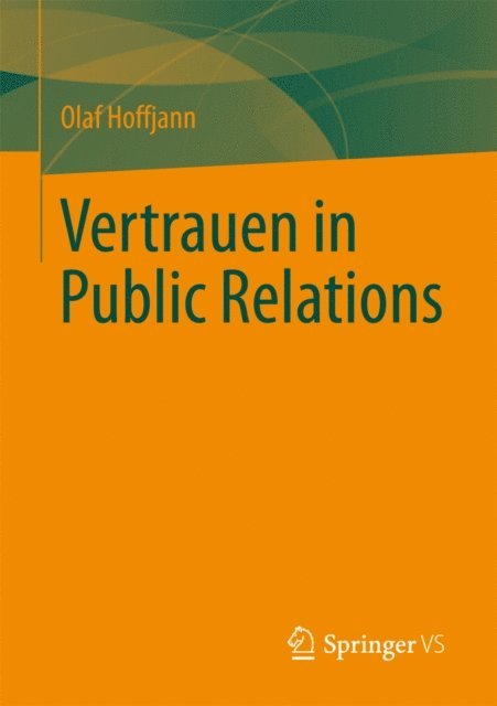 Olaf Hoffjann - Vertrauen in Public Relations, E-bok