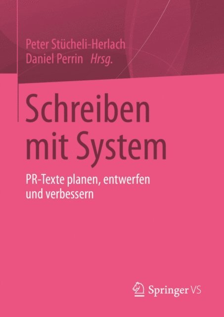 Daniel Perrin, Peter Stucheli-Herlach - Schreiben mit System, E-bok