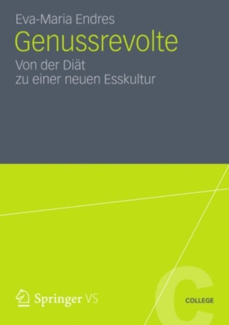 Eva-Maria Endres - Genussrevolte, E-bok