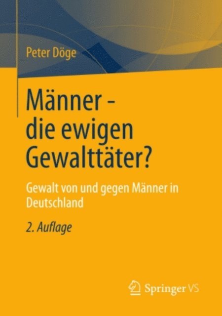 Peter Doge - Männer - die ewigen Gewalttäter?, E-bok