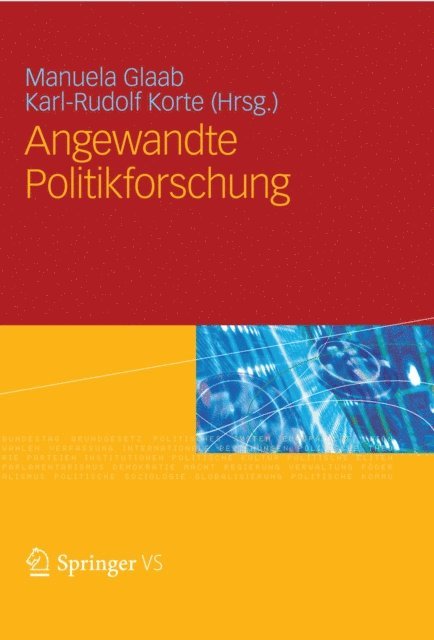 Manuela Glaab, Karl-Rudolf Korte - Angewandte Politikforschung, E-bok