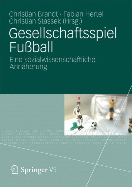 Christian Stassek, Fabian Hertel, Christian Brandt - Gesellschaftsspiel Fußball, E-bok
