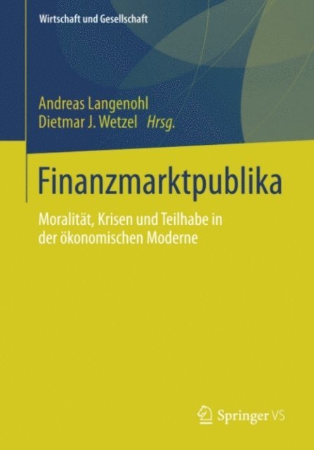 Dietmar J. Wetzel, Andreas Langenohl - Finanzmarktpublika, E-bok