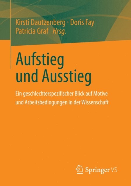 Patricia Graf, Doris Fay, Kirsti Dautzenberg - Aufstieg und Ausstieg, E-bok