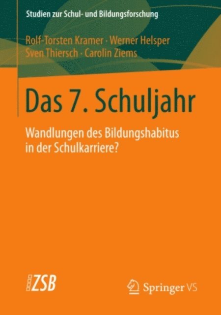Carolin Ziems, Sven Thiersch, Werner Helsper, Rolf-Torsten Kramer - Das 7. Schuljahr, E-bok
