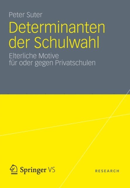 Peter Suter - Determinanten der Schulwahl, E-bok