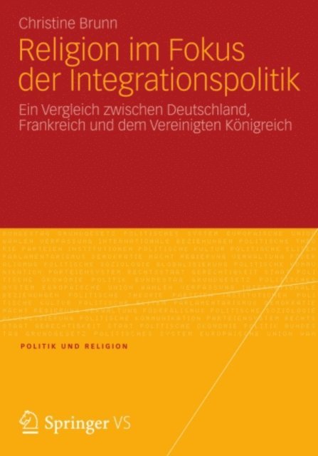 Christine Brunn - Religion im Fokus der Integrationspolitik, E-bok