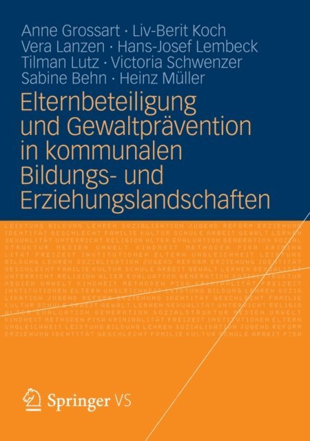 Heinz Muller, Sabine Behn, Victoria Schwenzer, Tilman Lutz, Hans-Josef Lembeck, Vera Lanzen, Liv-Berit Koch, Anne Grossart - Elternbeteiligung und Gewaltprävention in kommunalen Bildungs- und Erziehungslandschaften, E-bok