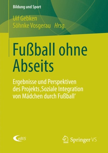 Sohnke Vosgerau, Ulf Gebken - Fußball ohne Abseits, E-bok