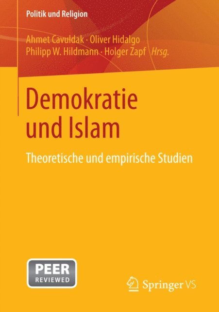 Holger Zapf, Philipp W. Hildmann, Oliver Hidalgo, Ahmet Cavuldak - Demokratie und Islam, E-bok