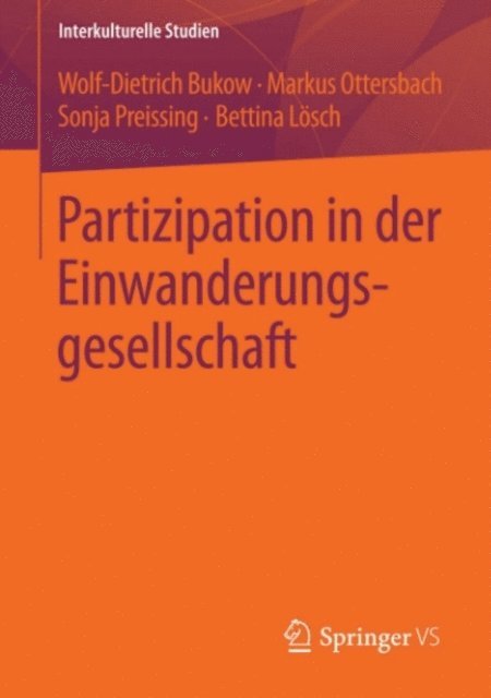 Bettina Losch, Sonja Preissing, Markus Ottersbach, Wolf-Dietrich Bukow - Partizipation in der Einwanderungsgesellschaft, E-bok