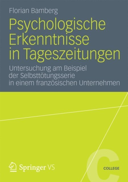 Florian Bamberg - Psychologische Erkenntnisse in Tageszeitungen, E-bok