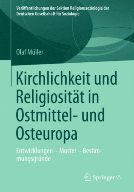 Olaf Muller - Kirchlichkeit und Religiosität in Ostmittel- und Osteuropa, E-bok