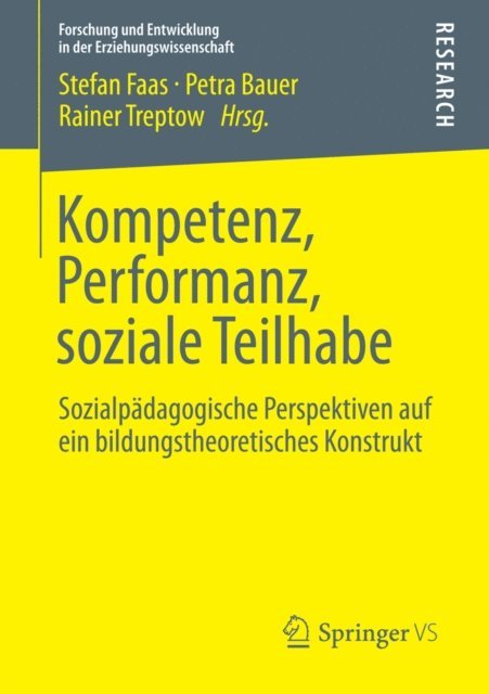 Rainer Treptow, Petra Bauer, Stefan Faas - Kompetenz, Performanz, soziale Teilhabe, E-bok