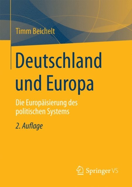 Timm Beichelt - Deutschland und Europa, E-bok