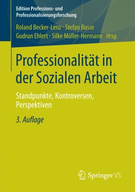 Silke Muller-Hermann, Gudrun Ehlert, Stefan Busse, Roland Becker-Lenz - Professionalität in der Sozialen Arbeit, E-bok
