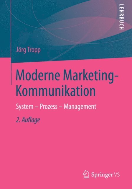 Jorg Tropp - Moderne Marketing-Kommunikation, E-bok