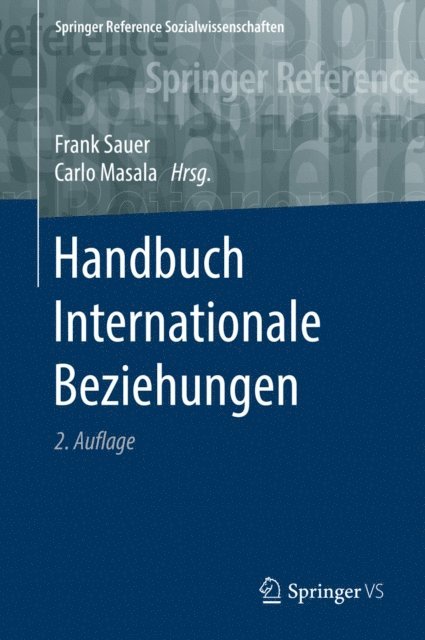 Carlo Masala, Frank Sauer - Handbuch Internationale Beziehungen, E-bok