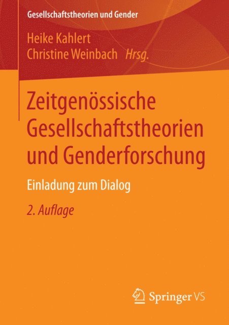 Christine Weinbach, Heike Kahlert - Zeitgenössische Gesellschaftstheorien und Genderforschung, E-bok