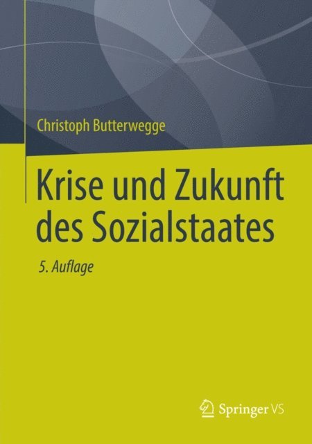 Christoph Butterwegge - Krise und Zukunft des Sozialstaates, E-bok
