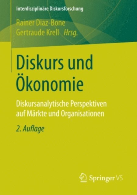 Gertraude Krell, Rainer Diaz-Bone - Diskurs und Ökonomie, E-bok