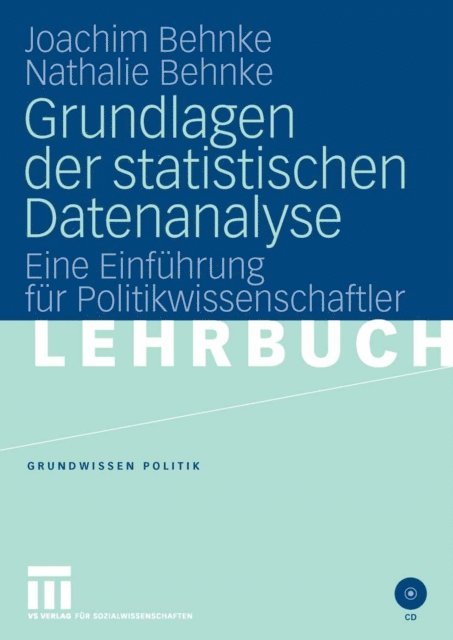 Nathalie Behnke, Joachim Behnke - Grundlagen der statistischen Datenanalyse, E-bok