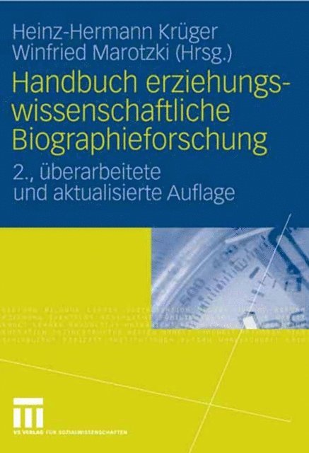 Winfried Marotzki, Heinz-Hermann Kruger - Handbuch erziehungswissenschaftliche Biographieforschung, E-bok