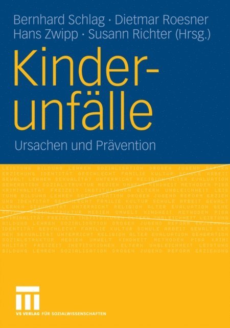 Susann Richter, Hans Zwipp, Dietmar Roesner, Bernhard Schlag - Kinderunfälle, E-bok