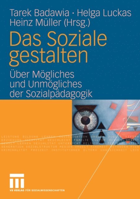 Heinz Muller, Helga Luckas, Tarek Badawia - Das Soziale gestalten, E-bok