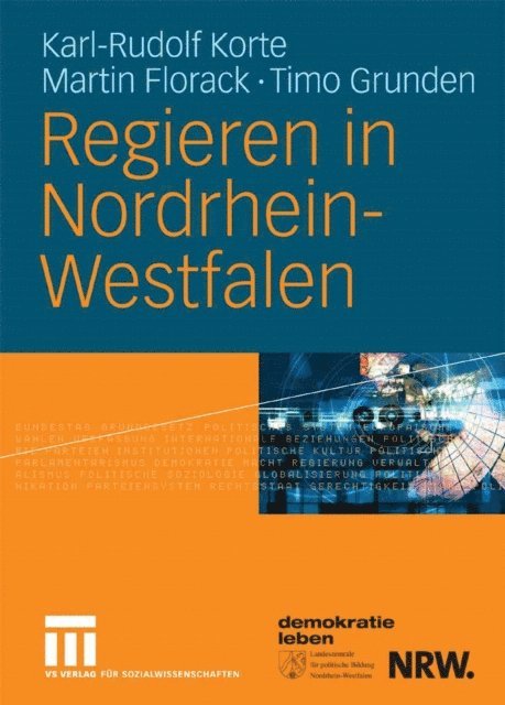 Timo Grunden, Martin Florack, Karl-Rudolf Korte - Regieren in Nordrhein-Westfalen, E-bok