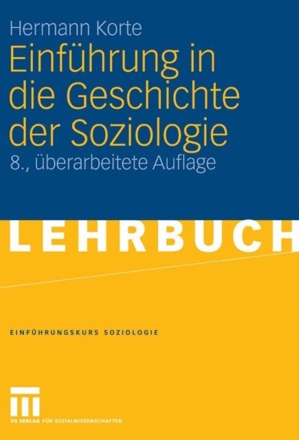 Hermann Korte - Einführung in die Geschichte der Soziologie, E-bok