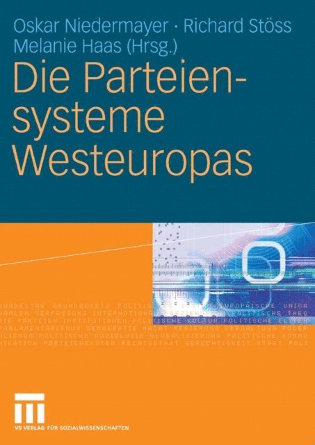 Melanie Haas, Richard Stoss, Oskar Niedermayer - Die Parteiensysteme Westeuropas, E-bok